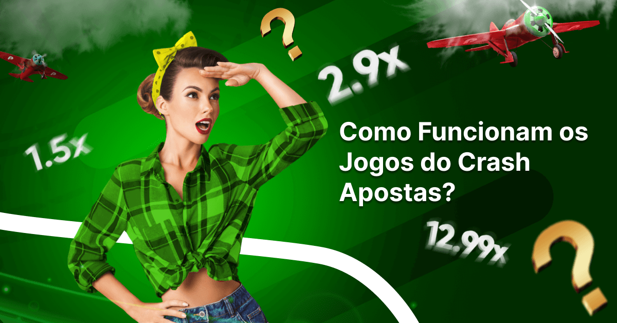 Como Funcionam os Jogos do Crash Apostas